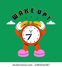 Wake up text. Alarm clock with hands, legs and face. Cute funny mascot. Hand drawn trendy Vector illustration. Cartoon style wake up clock character. Poster, card, print, logo, icon template