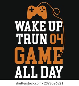 Despierta el juego trun 04 todo el día de juegos tipografía diseño de camisetas 