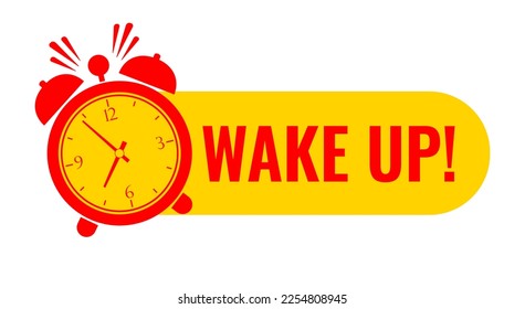 Wake up vector icon on white background, do not miss your today morning
