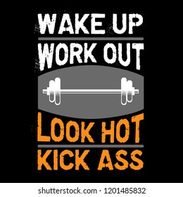 Wake up workout look hot , Fitness Quote