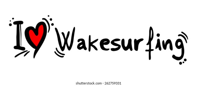 Wakersurfing love
