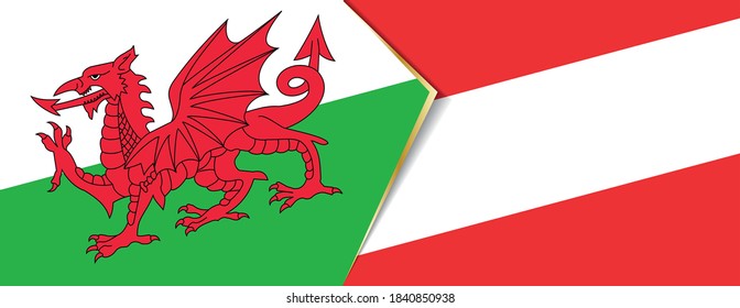 Wales and Austria flags, two vector flags symbol of relationship or confrontation.