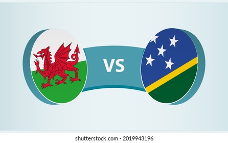 Wales versus Solomon Islands, team sports competition concept. Round flag of countries.