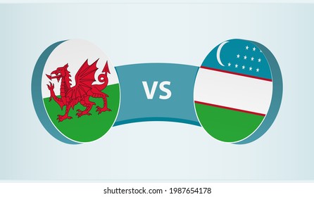 Wales versus Uzbekistan, team sports competition concept. Round flag of countries.