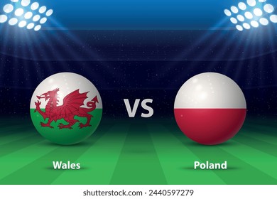 Wales vs Poland. Europe football tournament 2024, Soccer scoreboard broadcast graphic template