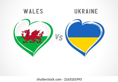 Wales vs Ukraine, flag emblem. National team soccer on white background. Welsh and Ukrainian national flag in heart, vector illustration. Europe football play-off 2022