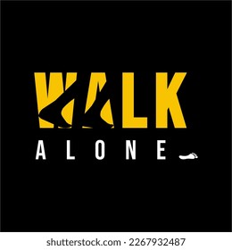 Walk Alone word logo design with illustration of feet in W and A and footprints. Can be used for t-shirt design.