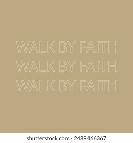 Walk by faith sign poster Christian Social Media Post vector illustration