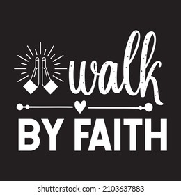 walk by faith vector file