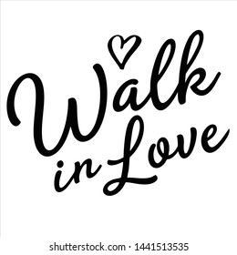 Walk in love bride lettering font script vector  templete
