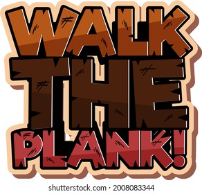 Walk The Plank font banner in cartoon style illustration