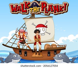 Walk The Plank font banner with pirate man on the ship illustration