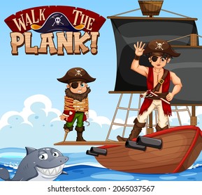 Walk The Plank font banner with pirate cartoon character with pirate ship illustration