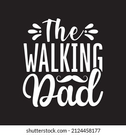 The walking dad vector file