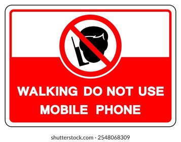 Walking Do Not Use Mobile Phone Symbol Sign, Vector Illustration, Isolate On White Background Label.EPS10