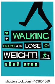 Walking Helps You Lose Weight! (Flat Style Vector Illustration Health Quote Poster Design)