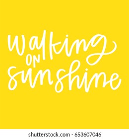 Walking On Sunshine