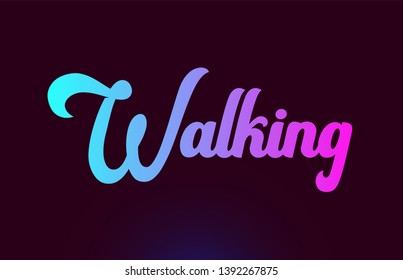 Walking pink word or text suitable for card icon or typography logo design