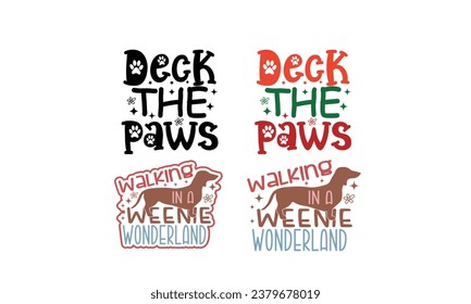 Walking In A Weenie Wonderland,Funny Christmas Dog Mom Dog Dad Design.