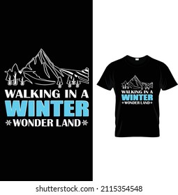 Caminando en una tierra de maravillas de invierno, Typografía Diseño de camisetas de invierno.