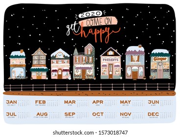 Wall calendar. 2020 Yearly Planner with all Months. Good Organizer and Schedule. Cute winter house background. Motivational quote lettering. Flat vector illustration in trendy style