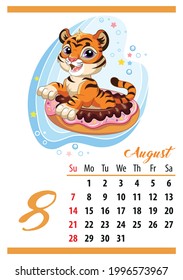 Wall calendar for 2022, August. Cute cartoon tiger in an inflatable circle in the shape of a donut. The symbol of the year. Animal character. Color vector illustration. Week start in Sunday.In size A4