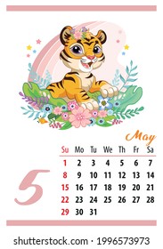 Wall calendar for 2022, May. Cute cartoon tiger cub sitting in flowers. The symbol of the year. Animal character. Color vector illustration. Week start in Sunday. In size A4. For print and design.