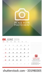 Wall Calendar Planner for 2016 Year. Vector Design Print Template with Place for Photo, Notes and Company Iformation. Week Starts Sunday. June