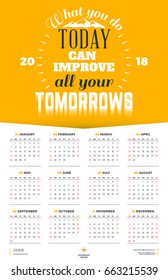 Wall Calendar Poster for 2018 Year with Typographic Motivational Quote on Yellow Background. Week starts on Sunday.