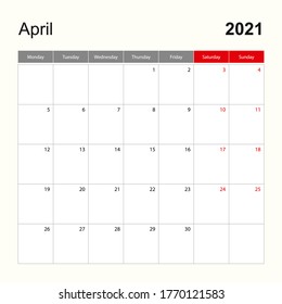 Wall calendar template for April 2021. Holiday and event planner, week starts on Monday. Vector template.