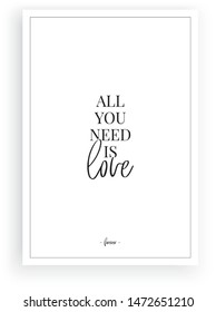 Wall Decals, All we need is love, minimalist poster design, Wording design, Lettering vector, Art Decor, isolated on white background. Cup Design, T-shirt Design 