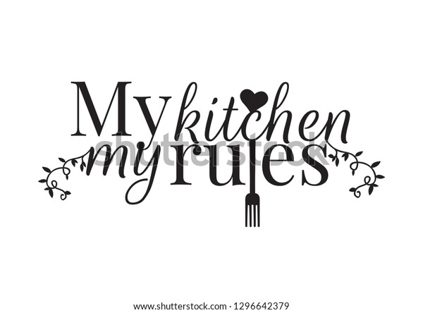 Wall Decals Vector My Kitchen My Stock Vector Royalty Free 1296642379