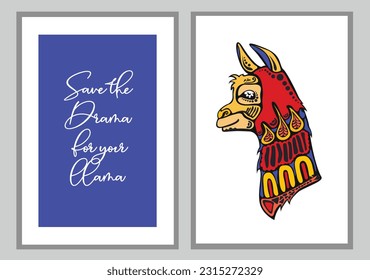 Wall decoration motivation quote with  llama and text "Save the Drama for your llama". Vector illustration