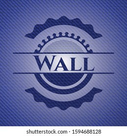 Wall emblem with jean texture. Vector Illustration. Detailed.
