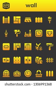 wall icon set. 26 filled wall icons.  Simple modern icons about  - Fence, Painting, Floor, Windshield, Painting brush, Fernsehturm berlin, Paint roller, Stockholm, Wall clock
