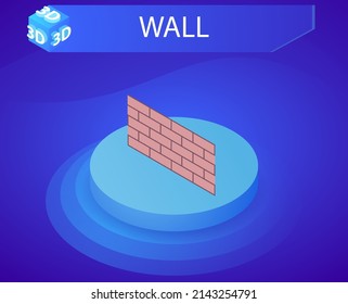 Wall isometric design icon. Vector web illustration. 3d colorful concept