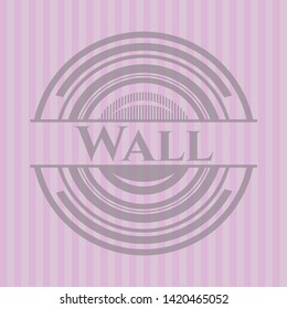 Wall pink emblem. Retro. Vector Illustration. Detailed.