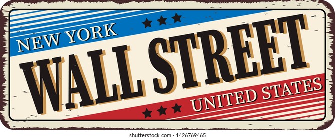 Wall street vintage rusty metal sign on a white background, vector illustration