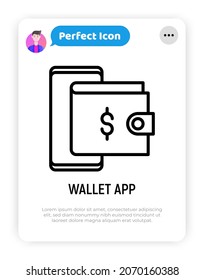 Wallet app thin line icon: wallet in smartphone thin line icon. Modern vector illustration.