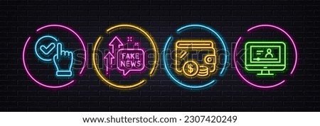 Wallet, Fake news and Checkbox minimal line icons. Neon laser 3d lights. Online video icons. For web, application, printing. Cash money, Wrong fact, Confirmed. Video exam. Neon lights buttons. Vector