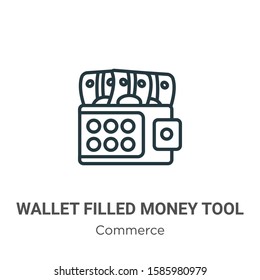 Wallet filled money tool outline vector icon. Thin line black wallet filled money tool icon, flat vector simple element illustration from editable commerce concept isolated on white background