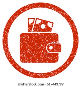 Wallet grainy textured icon inside circle for overlay watermark stamps. Flat symbol with dust texture. Circled vector red rubber seal stamp with grunge design.