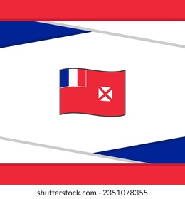 Plantilla De Diseño De Fondo Resumen De La Bandera Wallis Y Futuna. Cartel del Día de la Independencia de Wallis Y Futuna en medios sociales. Vector Wallis Y Futuna