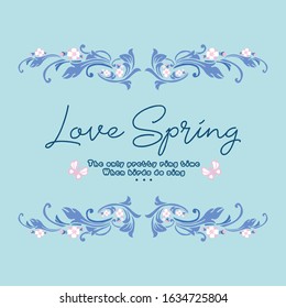 Wallpaper design for love spring card, with elegant leaf and floral frame decoration. Vector
