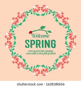 Wallpaper design for welcome spring greeting card, with cute style of leaf and red floral frame. Vector