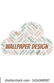 Wallpaper Design word cloud. Wordcloud made with text only.