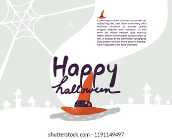 Wallpaper of hand written word “Happy Halloween” and an orange witch’s hat on grey background with white town, spider web and copy space.