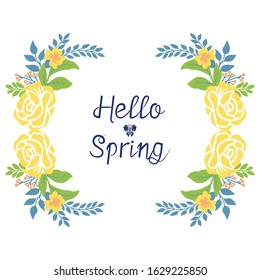 Wallpaper for hello spring card design, with beautiful of leaf and yellow floral frame. Vector