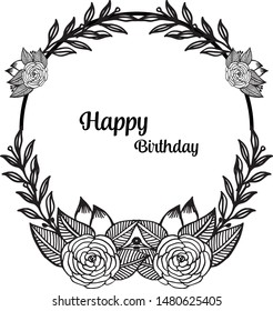 Wallpaper silhouette flower frame, color black white, lettering of happy birthday, for shape of greeting card. Vector