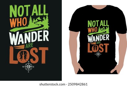 wander are lost typhography t-shirt design illustration